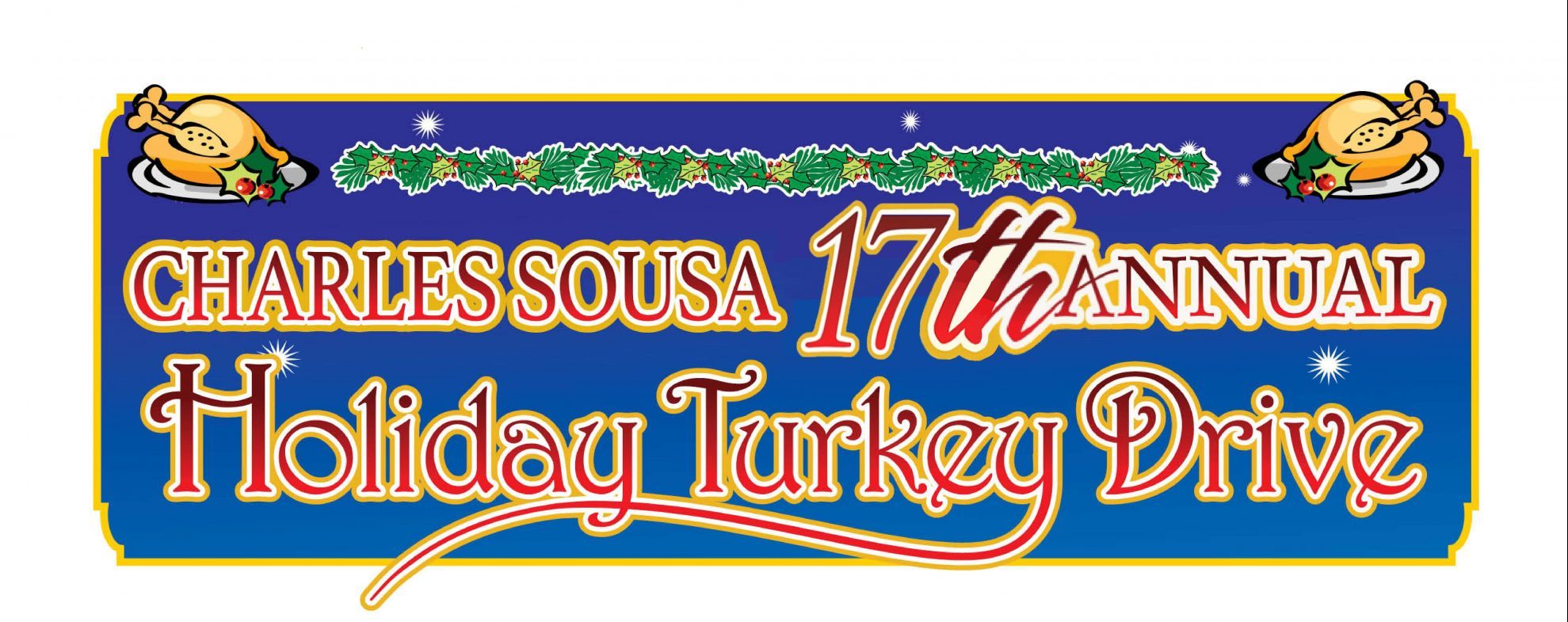17th Annual Charles Sousa Holiday Turkey Drive